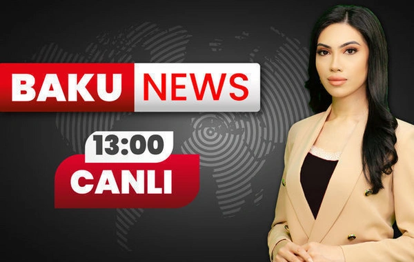 Bu gün Polad Həşimovun doğum günüdür - Xəbərlərin 13:00 buraxılışı