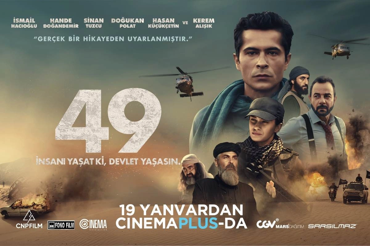 “CinemaPlus”da eksklüziv olaraq Türkiyə istehsalı olan “49” filmi nümayiş olunacaq - VİDEO