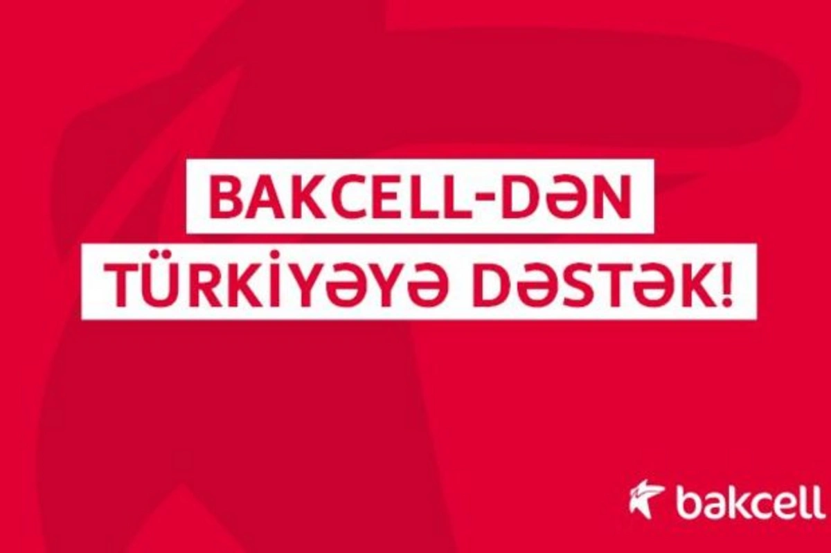 Bakcell отправил в Турцию специальное телекоммуникационное оборудование