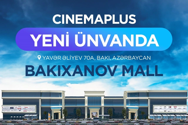 “Bakıxanov Mall”da “CinemaPlus” kinoteatrı açılıb