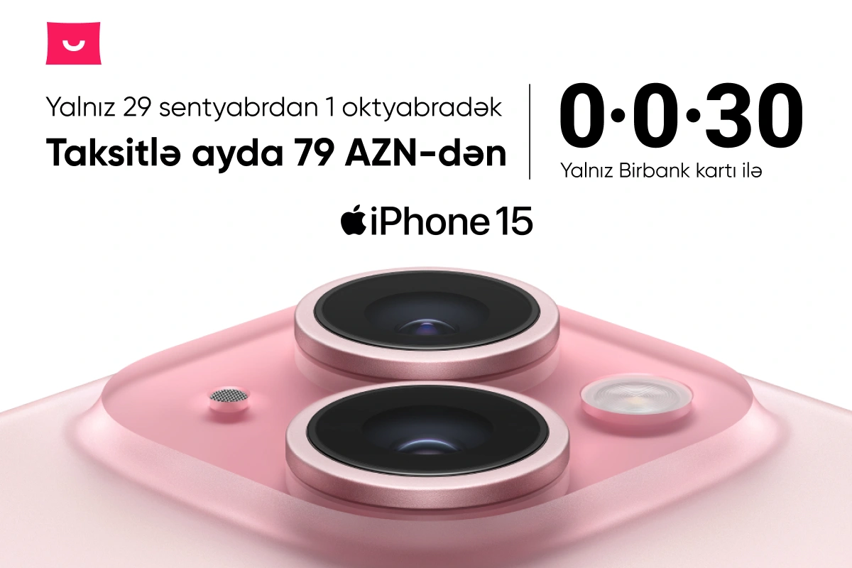 “iPhone 15” videoicmalı: Smatrfonları 30 aylıq taksitlə “Umico Market”də seçin - VİDEO