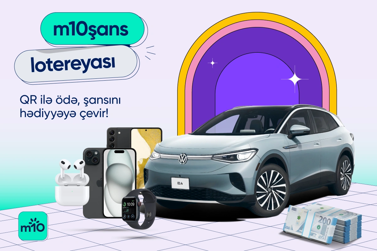 QR ilə ödə, m10Şans lotereyasına qatıl!