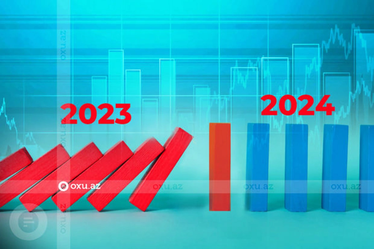 2023-cü ilin iqtisadi yekunu: 2024-cü ildə nələr gözlənilir? - FOTO