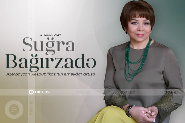 Əməkdar artist Suğra Bağırzadənin doğum günüdür