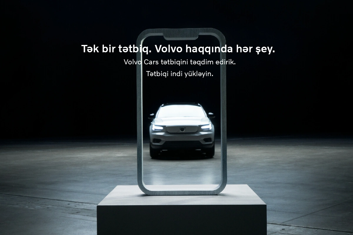 “Volvo Car Azərbaycan” qüsursuz müştəri təcrübəsini dəstəkləmək üçün “Volvo Cars” tətbiqini təqdim edir - FOTO