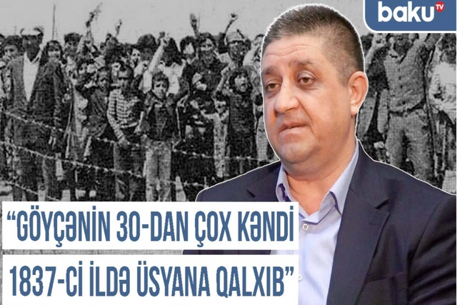 Qərbi Azərbaycan Xronikası: "Göyçənin 30-dan çox kəndi 1837-ci ildə üsyana qalxıb"