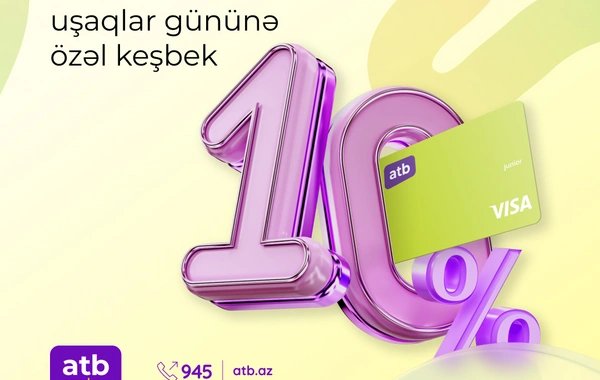 Azer Turk Bank объявляет 10% кешбэк кампанию