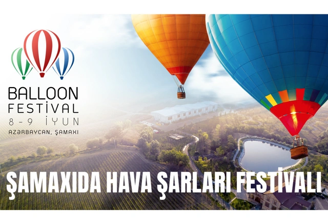 В Шамахы пройдет Фестиваль воздушных шаров