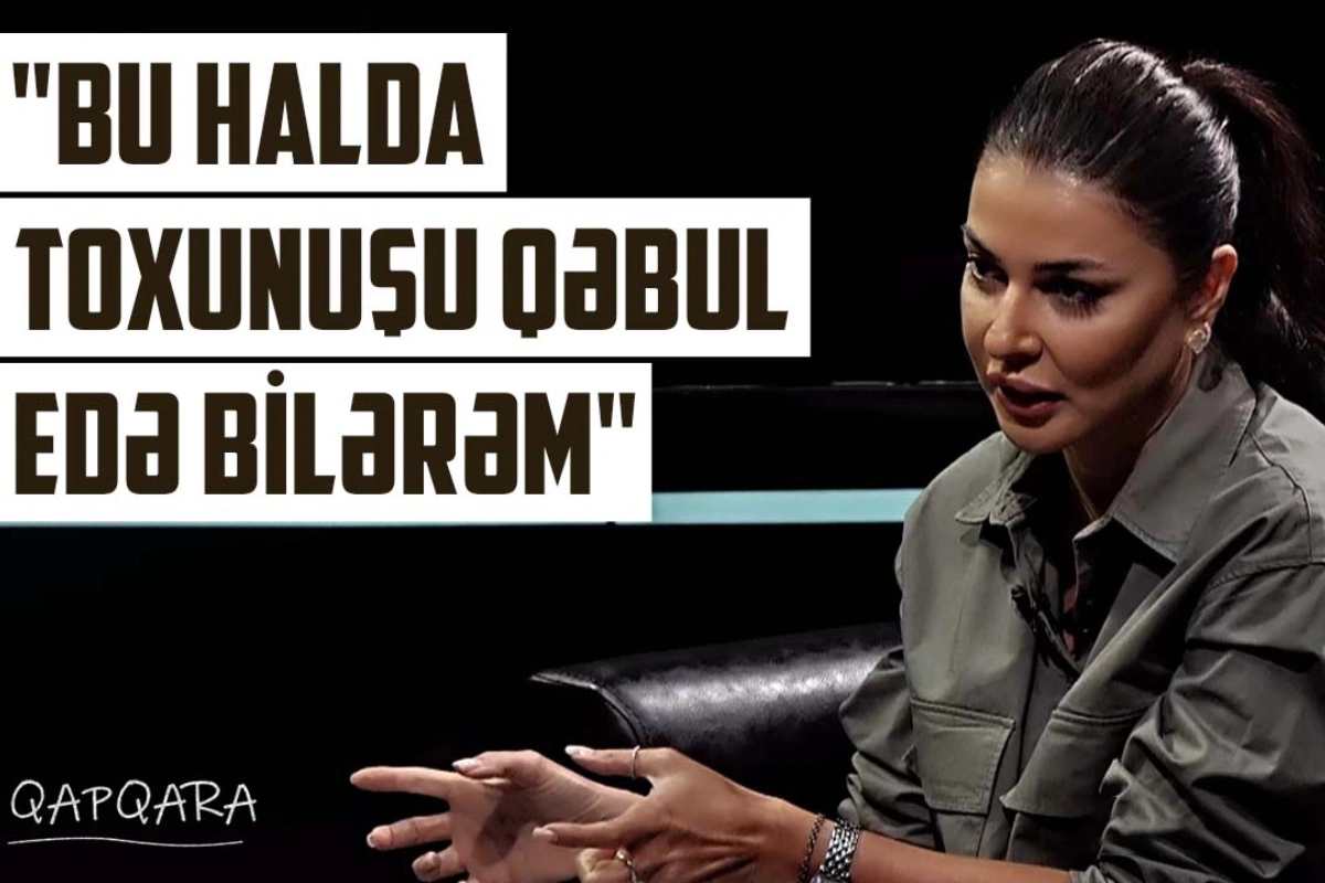 Aktrisa Sevinc Əliyeva açıq-saçıq səhnələr barədə danışdı: "Toxunuşa ehtiyac varsa, razılaşaram"