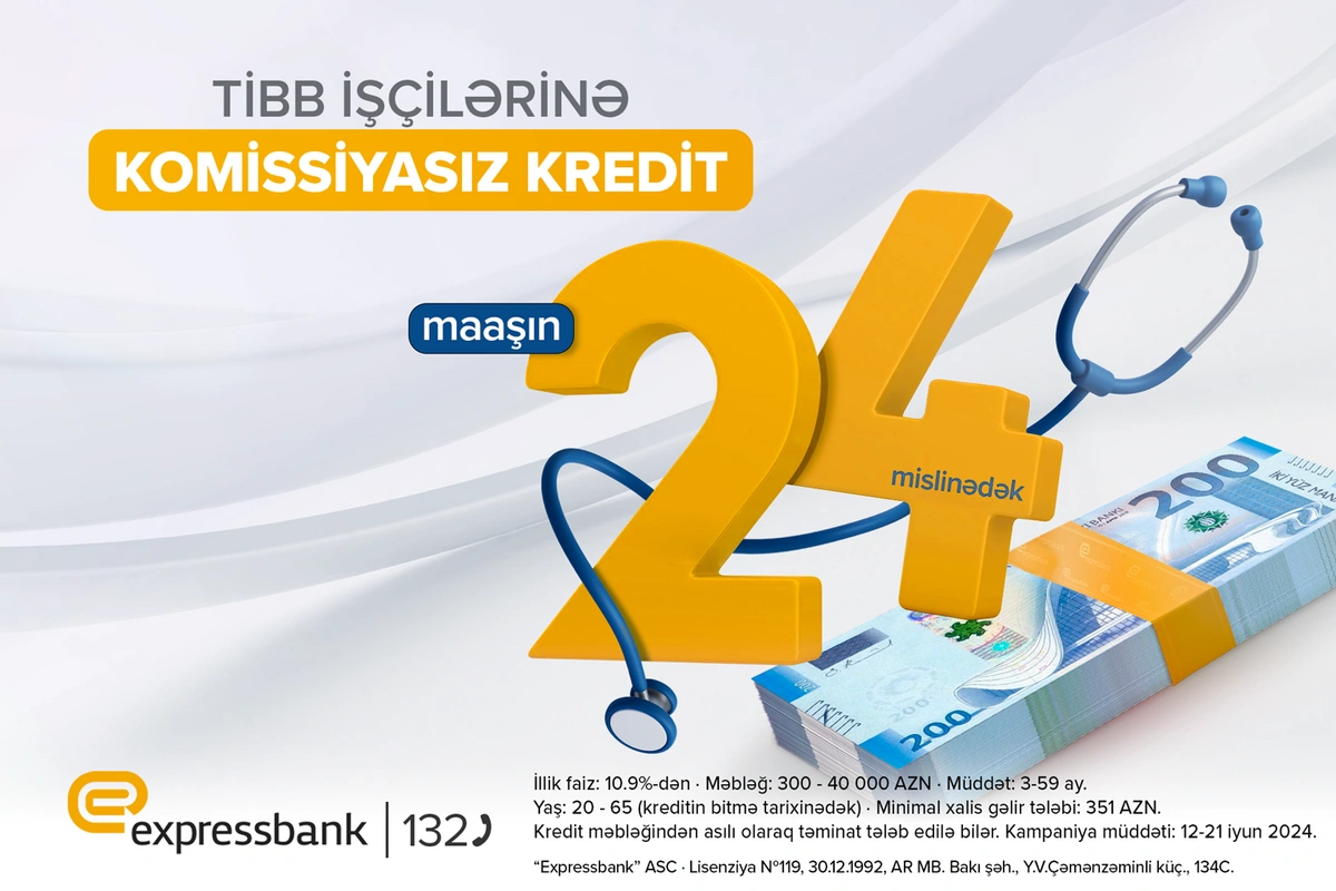 Tibb işçilərinə özəl komissiyasız kredit