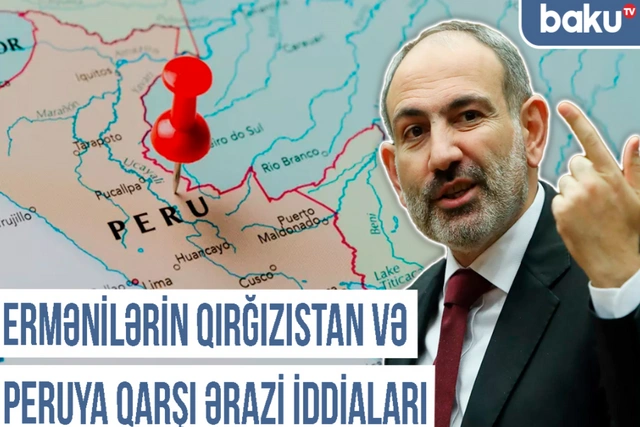 Хроника Западного Азербайджана: территориальные претензии армян к  Кыргызстану и Перу