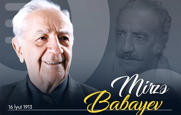 Xalq artisti Mirzə Babayevin doğum günüdür