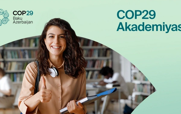 COP29 Akademiyasının rəsmi açılış mərasimi keçirilib