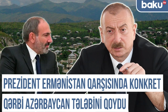 Ильхам Алиев требует от Армении точного проекта по Западному Азербайджану