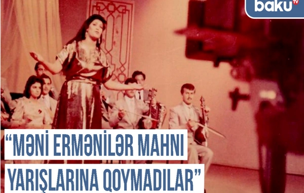 Уроженка Западного Азербайджана: Армяне не пускали меня на песенные конкурсы