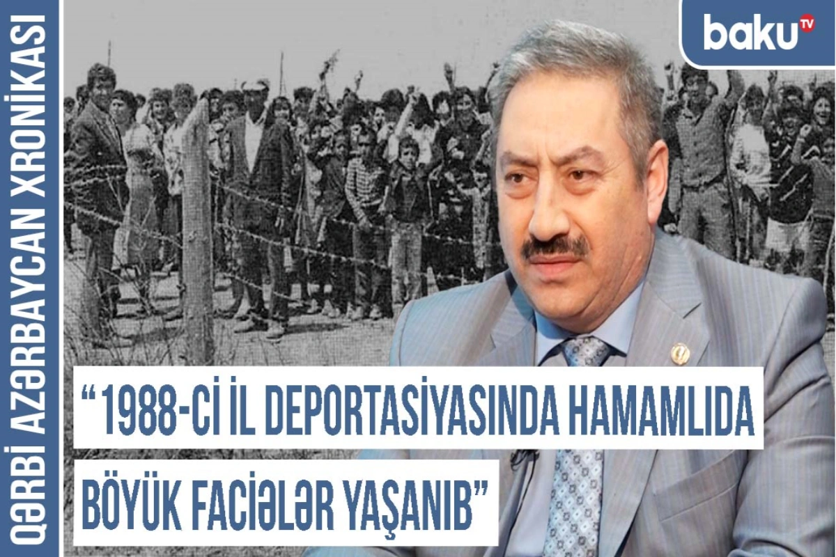 Хроника Западного Азербайджана: во время депортации 1988 года в Хамамлы произошли ужасные трагедии