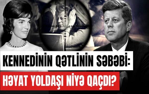 Kennedi sui-qəsdində illər sonra açılan sirr: Dövlətə xəyanət, yoxsa hesablaşma?