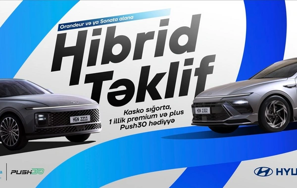 "Hyundai Azərbaycan"dan hibrid avtomobil kampaniyası