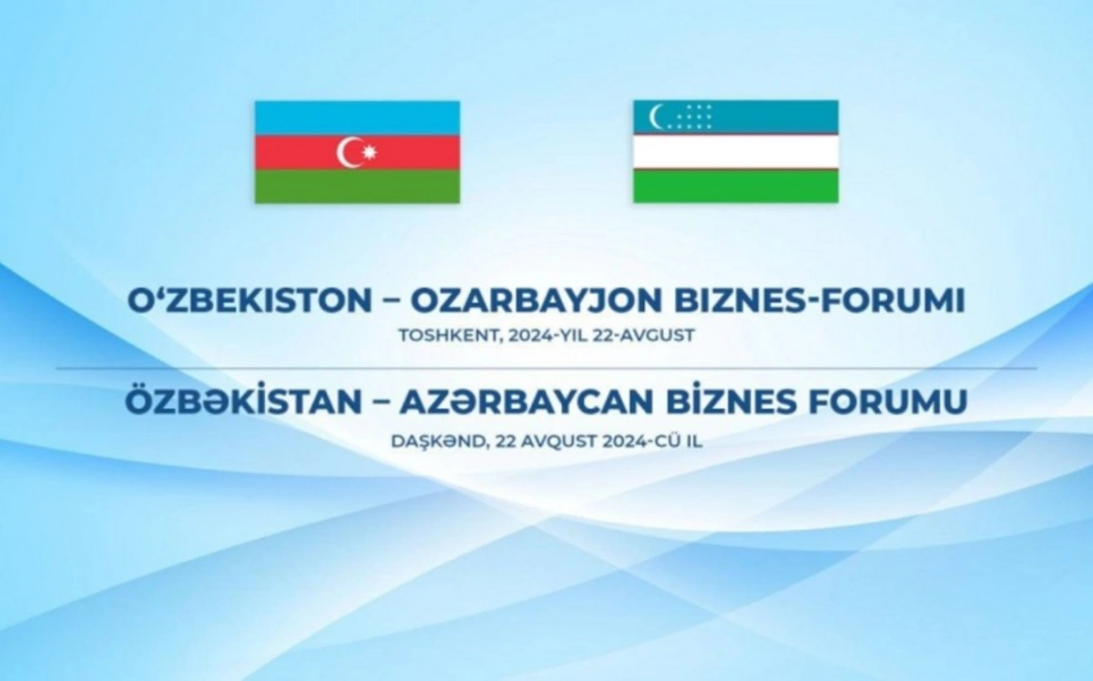 Daşkənddə keçirilən Özbəkistan-Azərbaycan biznes forumu başa çatıb