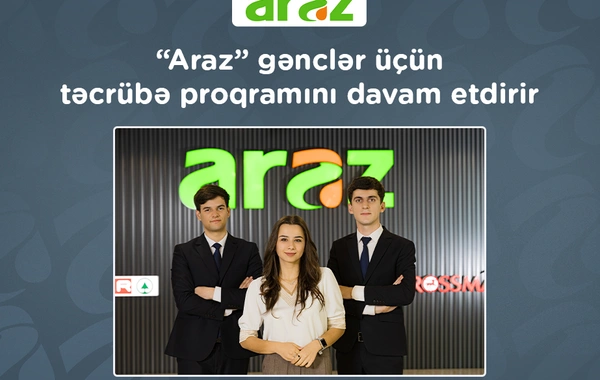 "Araz" supermarketlər şəbəkəsi gənclər üçün təcrübə proqramını davam etdirir