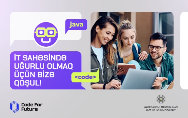 "CodeForFuture" Azərbaycanda İT sahəsində qabaqcıl layihəyə çevrilib!