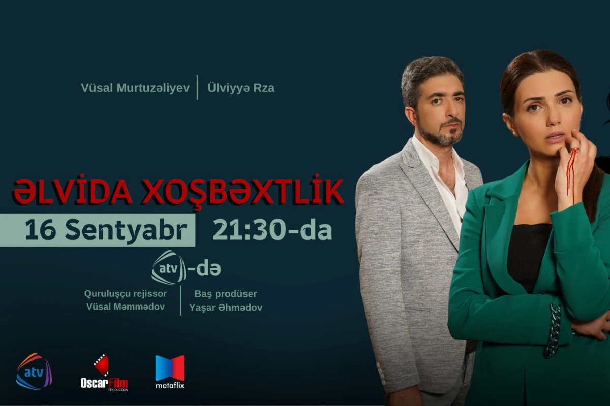 ATV-də "Əlvida xoşbəxtlik" başlayır