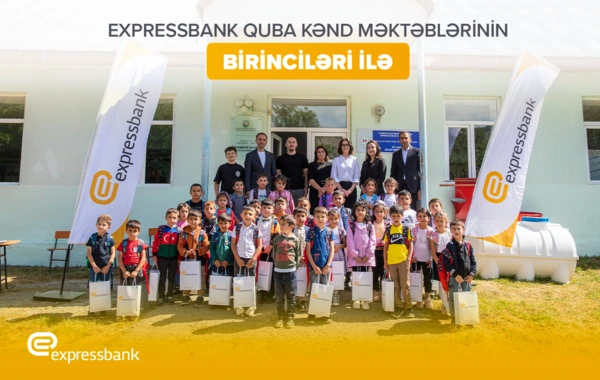 "Expressbank" ucqar kəndlərdəki birinci sinifləri sevindirdi