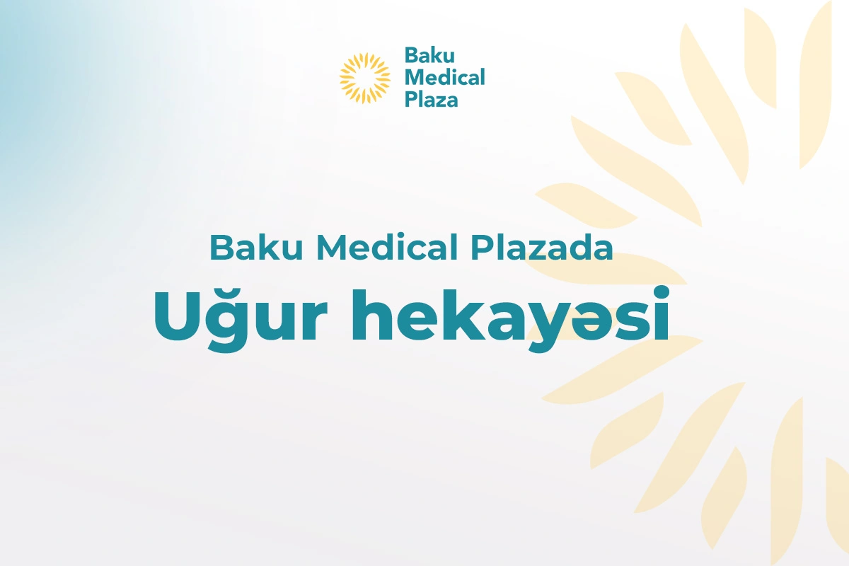 "Baku Medical Plaza" daha bir qazinin sağlamlığını tam bərpa etdi