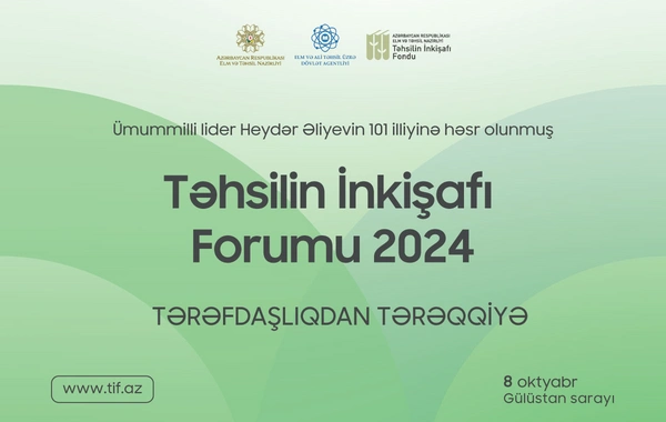 Təhsilin İnkişafı Forumunun spikerlərinin adları açıqlandı