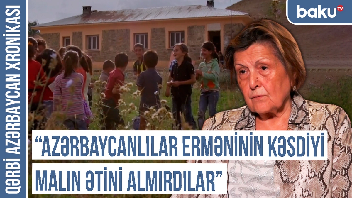 Qərbi Azərbaycan Xronikası: "Atam danışırdı ki, evimizi tərk edəndə, qapıdakı itimiz ağladı"