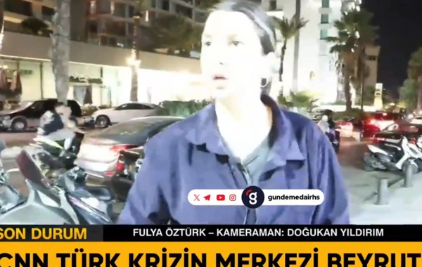 Beyrutda canlı yayımda "CNN Türk" müxbiri Fulya Öztürkə müdaxilə edildi