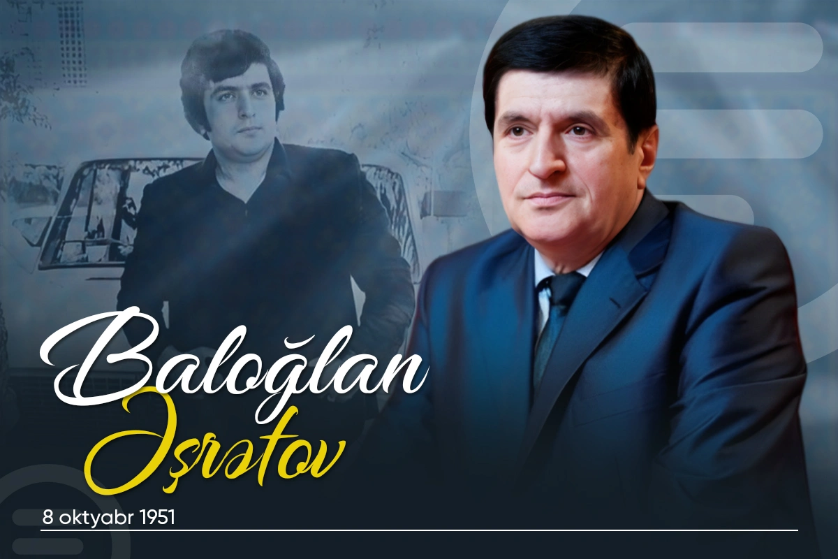 Bu gün Əməkdar artist Baloğlan Əşrəfovun doğum günüdür