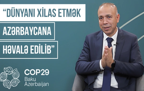 COP nədir və nəyə görə Azərbaycanda keçirilir? - Elnur Soltanov sualları CAVABLANDIRDI