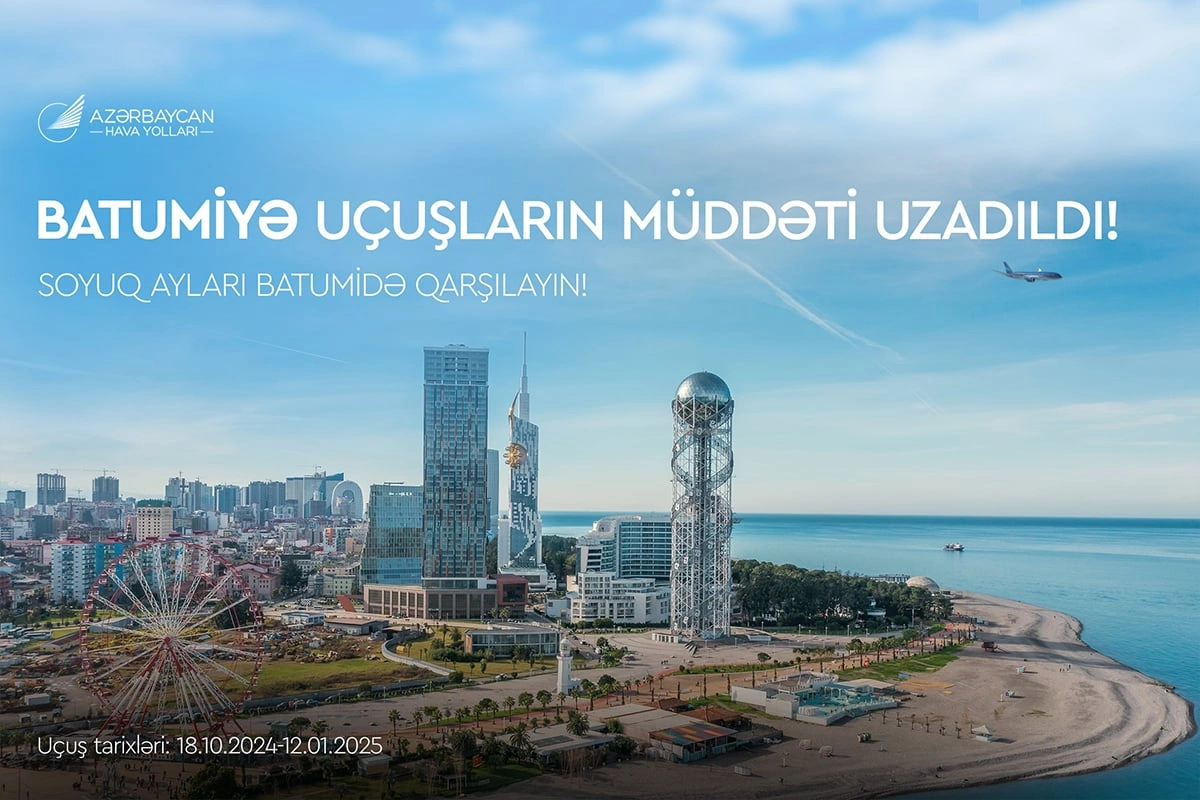 AZAL Dubayın daha bir aeroportuna uçuşlara başlayır və Batumiyə reyslərin müddətini uzadır