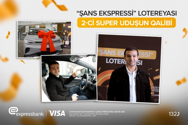 "Expressbank"ın lotereyasında ikinci avtomobil uduşu!