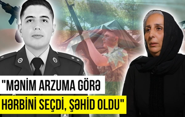 Şəhid tank komandiri Murad Nağıyevin anası: "Oğlum bir yaşından qəhrəman idi"