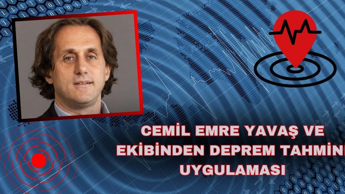 Cemil Emre Yavaş'tan deprem tahmini uygulaması: %97,97 oranında doğruluk sağlıyor