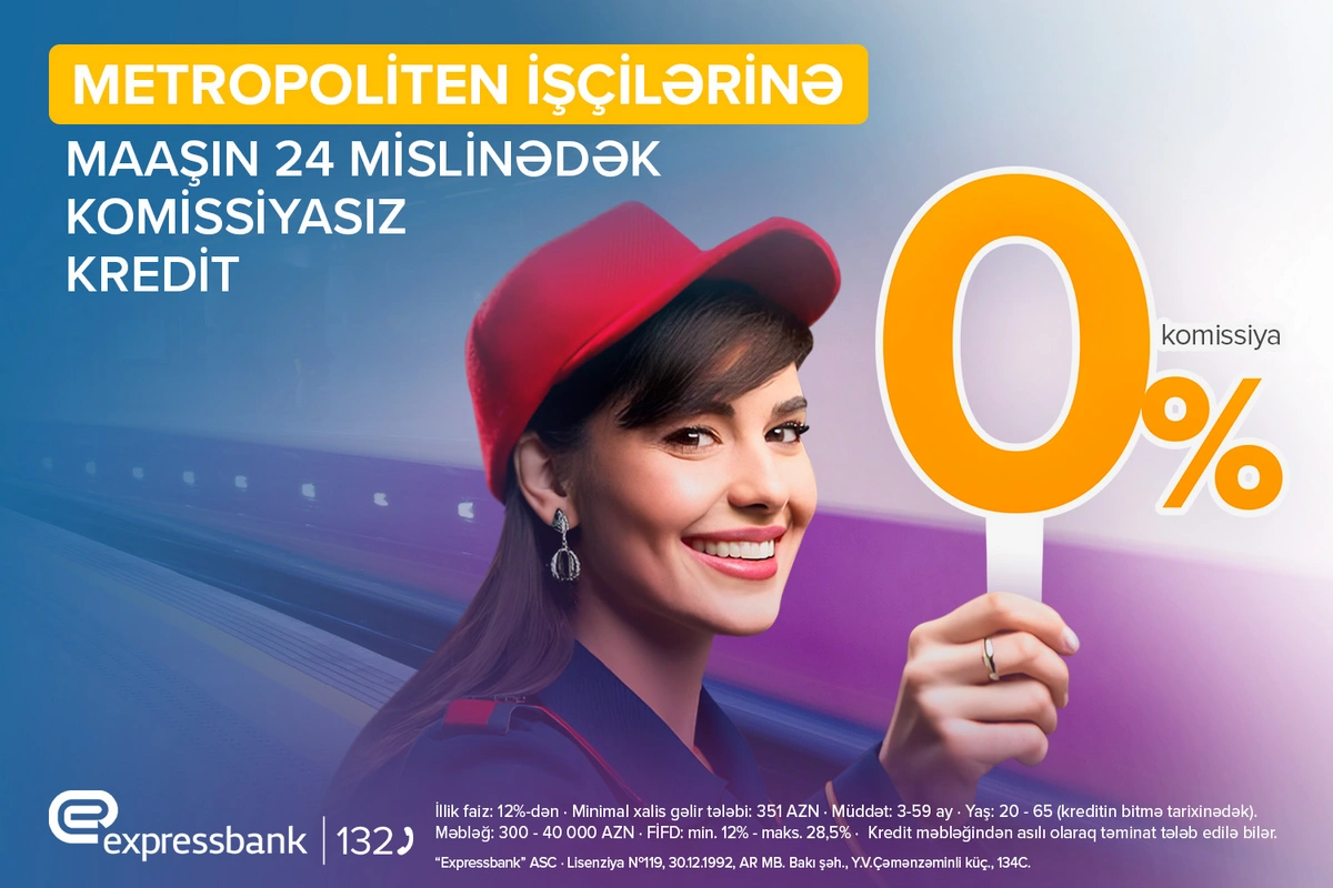 "Expressbank"dan metropoliten işçilərinə özəl təklif