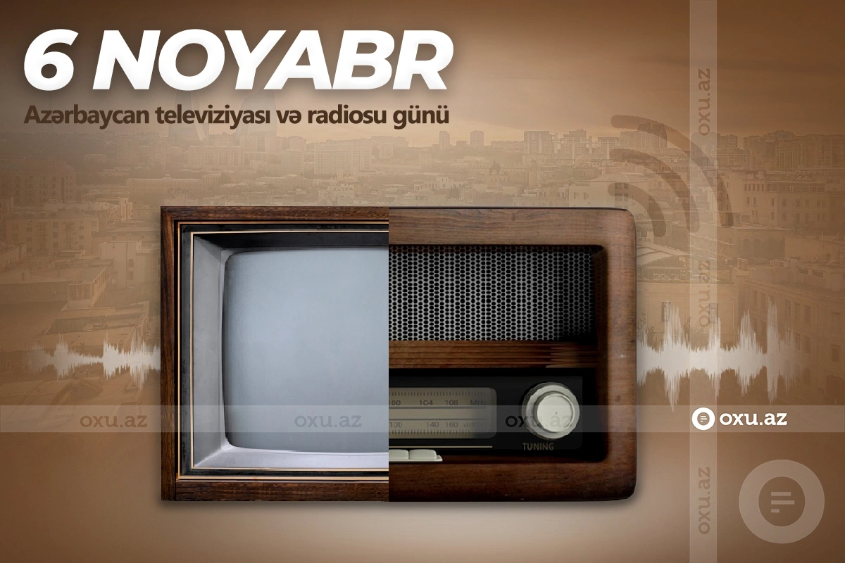 Azərbaycanda Milli Televiziya və Radio Günü qeyd olunur