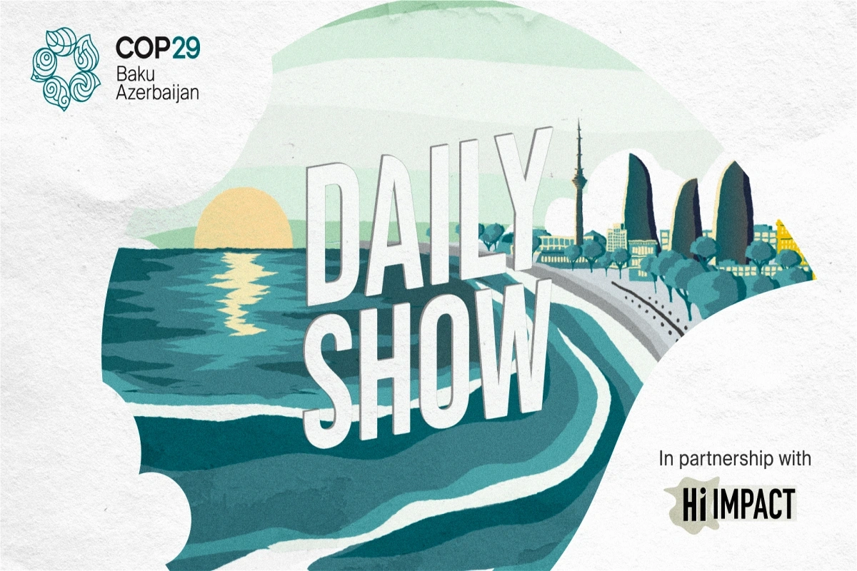 COP29, Daily Show televizyon programına başlıyor