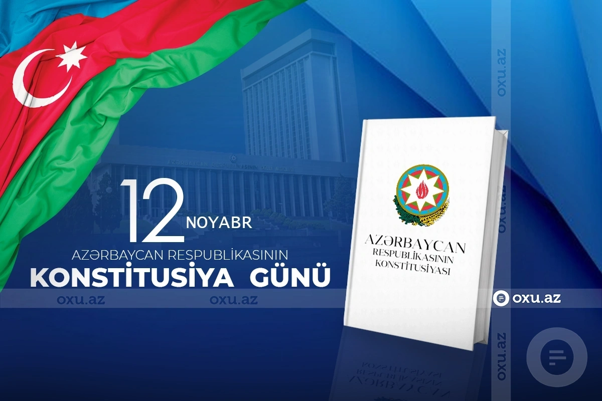 Bugün Azerbaycan'da Anayasa Günüdür