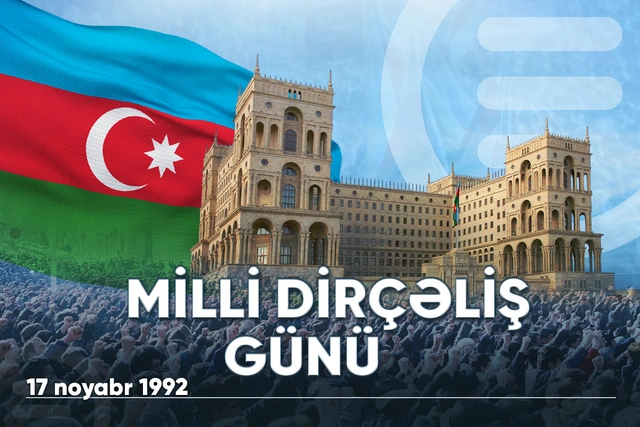 Milli Dirçəliş Günü - Azərbaycan tarixinin qürur səhifəsi