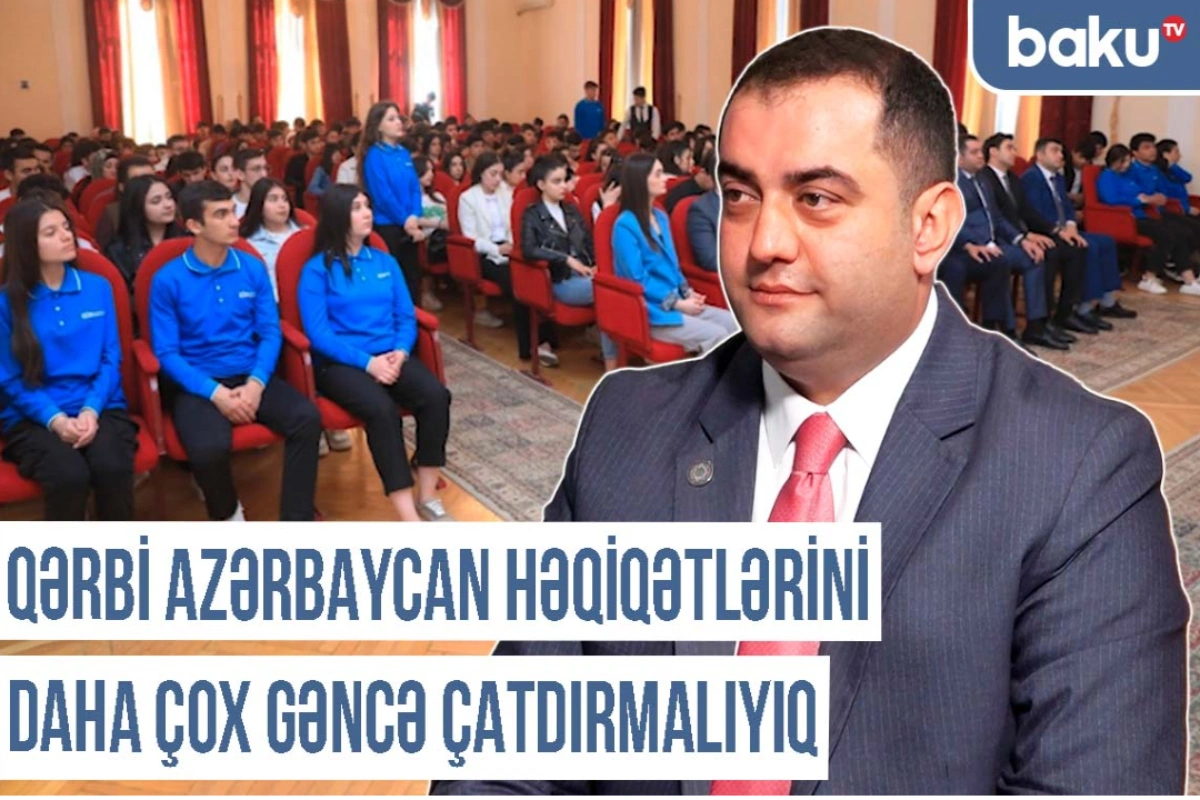 Qərbi Azərbaycan Xronikası: "Qərbi Azərbaycan həqiqətlərini daha çox gəncə çatdırmalıyıq"