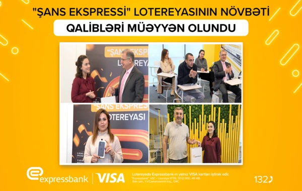 Onlar "Expressbank"dan qiymətli hədiyyələr qazandı – Sən də qoşul!