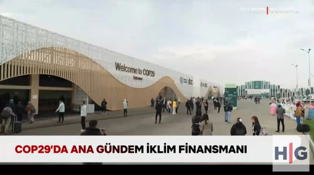 COP29'da ana gündem iklim finansmanı