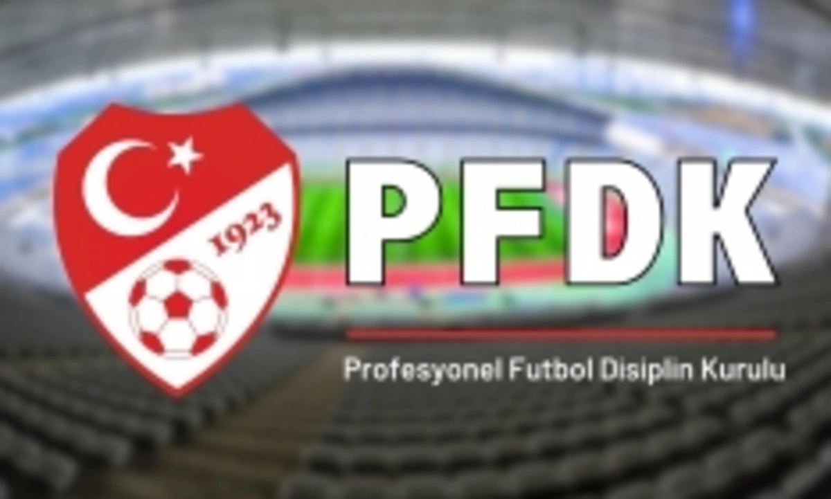 TFF'den sert adım: "8 takım Profesyonel Futbol Disiplin Kurulu'na sevkedildi