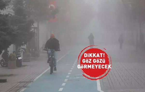 Dikkat: Tarih belli oldu, meteoroloji uyardı: Göz gözü görmeyecek