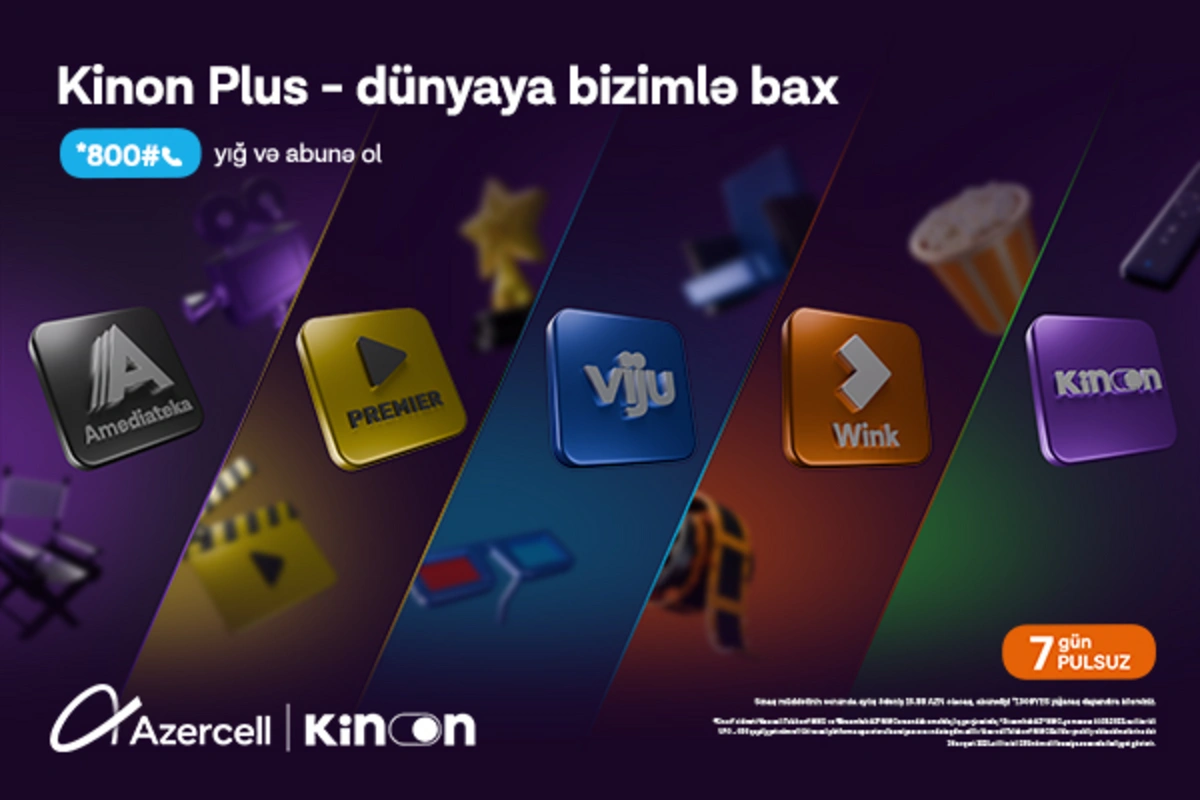 "Azercell" ilə "Kinon Plus"dan 7 gün pulsuz istifadə imkanı!