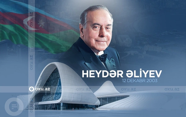 Ümummilli lider Heydər Əliyevin anım günüdür