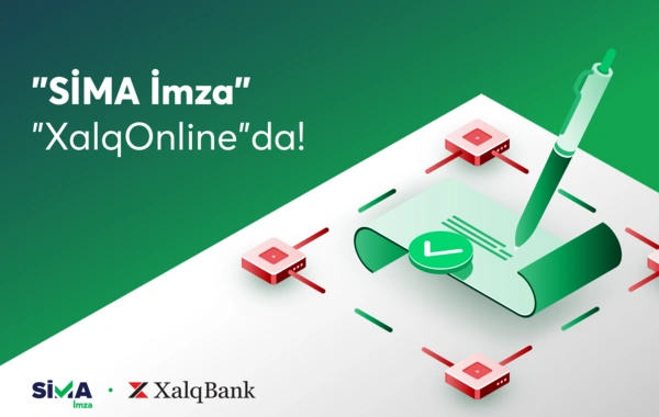 "SİMA İmza" Xalq Bankın internet bankçılıq sisteminə inteqrasiya edildi